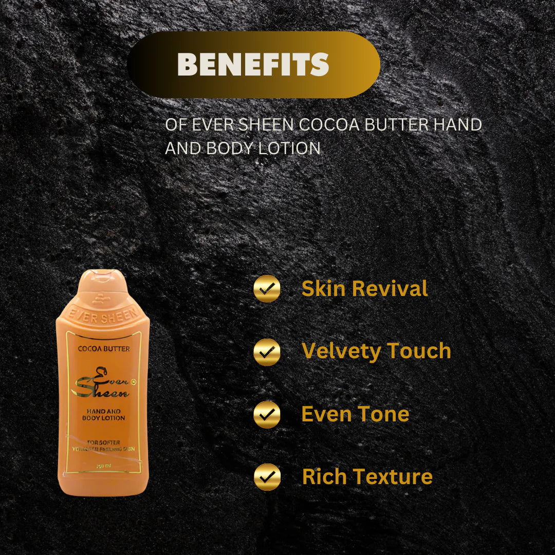 Ever Sheen cocoa Butter Lotion 25.3oz/750ml