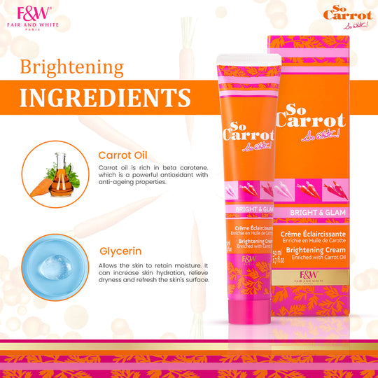 Fair & White So Carrot Brightening Cream 50ml / 1.7 fl. oz Fair and White So Carrot